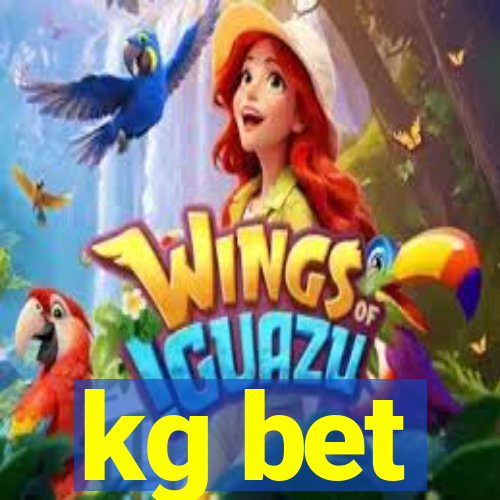 kg bet
